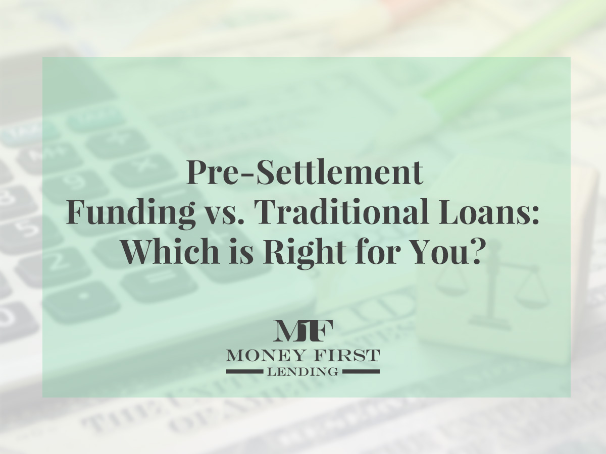 Pre-Settlement Funding Vs. Traditional Loans: Which Is Right For You ...